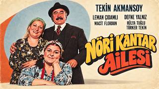 Nöri Kantar Ailesi Türk Filmi Full Hd Tekin Akmansoy