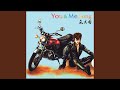 You &amp; Me Song