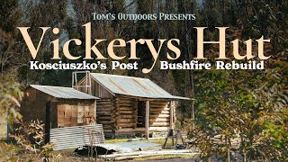 Kosciuszko National Park Post-Bushfire Hut Rebuild | Part 3: Vickerys Hut