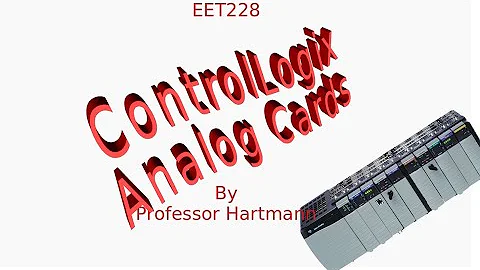 PLC2: ControlLogix/CompactLogix Analog Cards