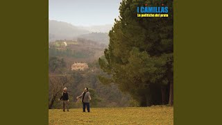 Video thumbnail of "I Camillas - Il gioco della palla"