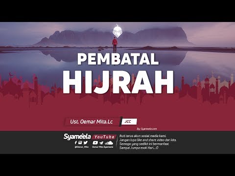 pembatal-hijrahᴴᴰ-|-ust.-oemar-mita,-lc.