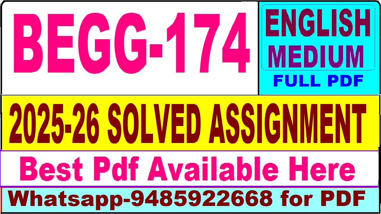 BEGG 174 solved assignment 2025-26 || begg 174 solved assignment 2026 in English || ignou begg174