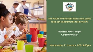 The Power of the Public Plate: How public food can transform the food system