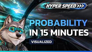 Probability in 15 Minutes | Hyper Speed