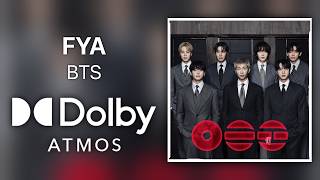 BTS - FYA [Dolby Atmos Stems]