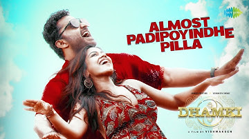 Almost Padipoyindhe Pilla - Lyrical | Das Ka Dhamki | Vishwaksen | Nivetha Pethuraj | Leon James