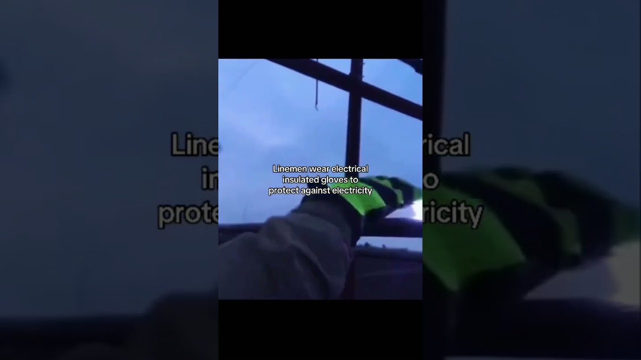 Linemen wear electrical insulated gloves to protect against electricity