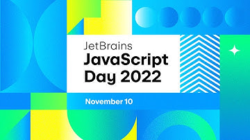 JetBrains JavaScript Day 2022