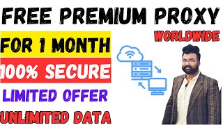 how to get free premium proxy - premium residential proxy - 30 days unlimited proxy free worldwide