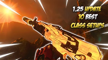 BEST CLASS SETUPS 1.25 FINALE UPDATE (BEST CLASSES BO4)