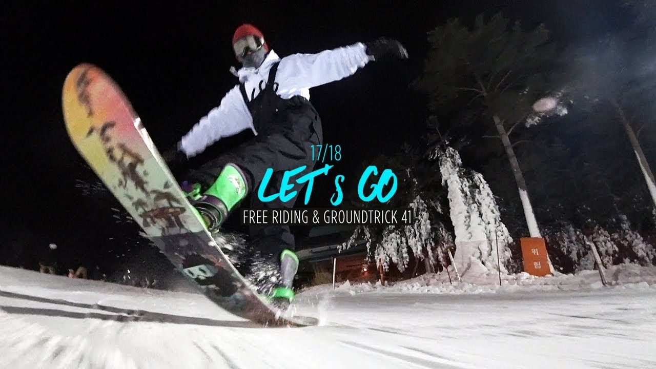 [SNOWBOARD] 17/18 Ground Trick & Free Riding GT41 " Let's Go" YouTube