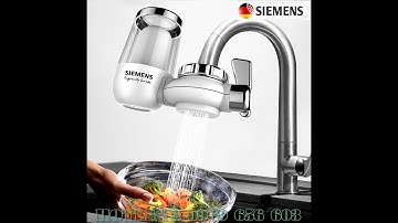Máy lọc nước tại vòi, Đầu lọc nước, Bộ lọc nước đầu vòi, Lọc nước tại vòi SIEMENS