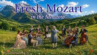 [playlist] Salam Pagi Mozart dari Pegunungan Alpen 🌸 🎻 Koleksi Klasik yang Menyenangkan