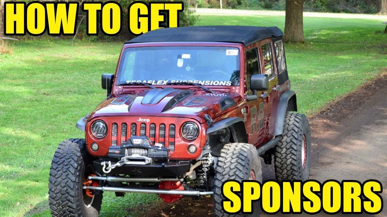 THE SECRET TO GETTING SPONSORS FOR YOUR JEEP BUILD!!!! - YouTube
