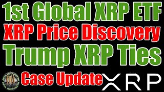 1st Global XRP Launch Greenlit , Ripple / Trump Ties & Case Pause Update