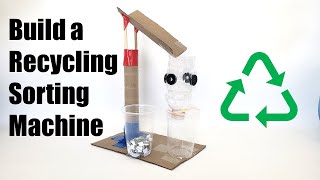 Build A Model Recycling Sorting Machine Stem Activity