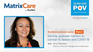 Senior care nutrition and COVID 19 with Amy Wootton: The Post-Acute POV