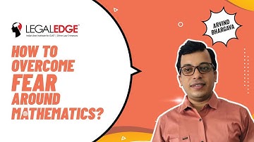 How to overcome fear around Mathematics? | Quantitatives Techniques for CLAT | CLAT 2021-22