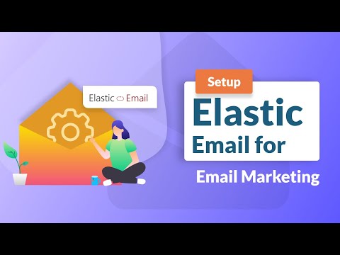 How to Setup Elastic Email