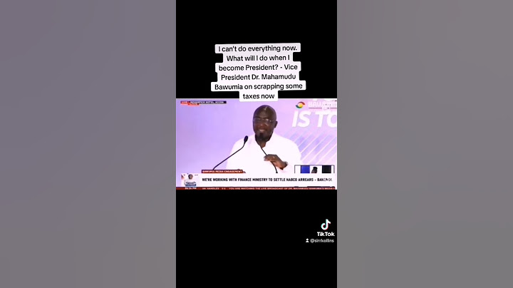 I can’t do everything now. What will I do when I become President? - Vice President Dr. Bawumia