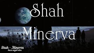 Shah - Minerva