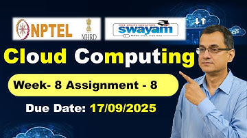 Cloud Computing Week 8 Assignment 8 Answers NPTEL July 2025 l #nptel  #cloudcomputing
