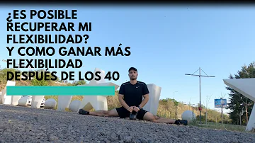 ¿Se puede ganar flexibilidad después de los 50?