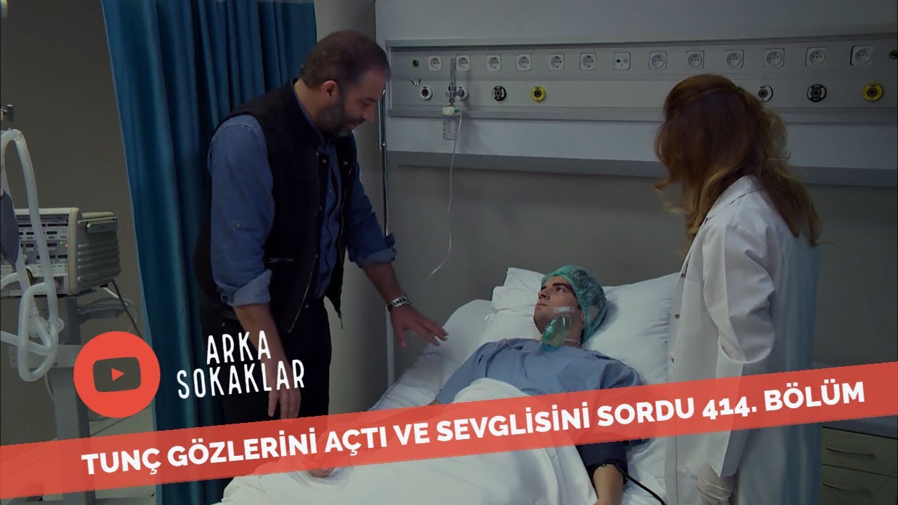 Tunç Gözlerini Açtı Sevgilisini Sordu 414. Bölüm