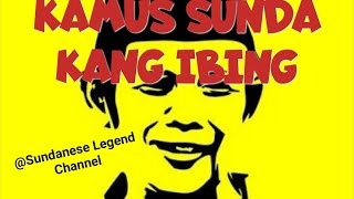 kamus sunda kang ibing || ngamumule basa jeng budaya sunda