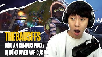 (Vietsub) THEBAUSFFS MANG TRỞ LẠI GIÁO ÁN RAMMUS PROXY ĐƯỜNG TRÊN VỚI HƠN 1K GIÁP
