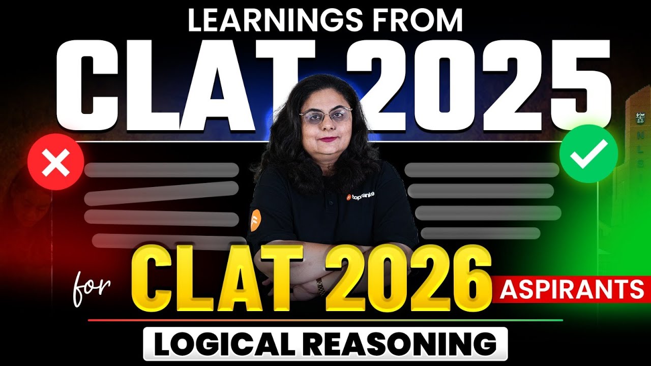 clat-2026-logical-reasoning-key-learnings-and-insights-for-clat-2026
