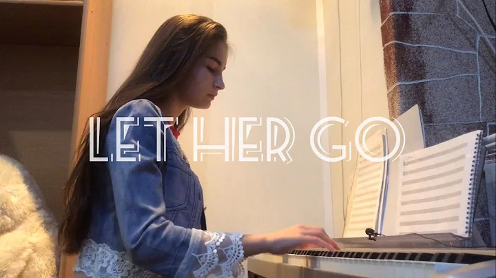 Let her go- Passenger ( Jasmine Thompson) cover by Alina Line