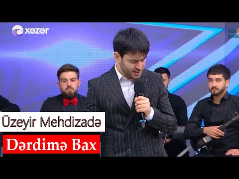 Uzeyir Meizade - Derdime Bax Xezer Tv