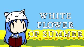 Walfas - White Flower of Summer Episode 8