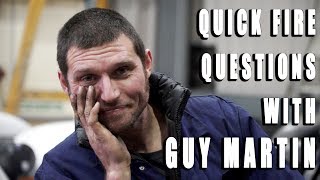 Guy Martin on the spot with quick fire questions