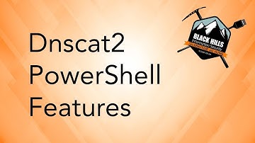 dnscat2 powershell  Powershell Features