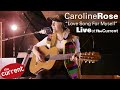 Caroline Rose - Love Song For Myself (live at The Current)