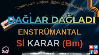 🎵 Dağlar Dağladı Beni | AI ENSTRÜMANTAL Version - Si Karar (Bm)