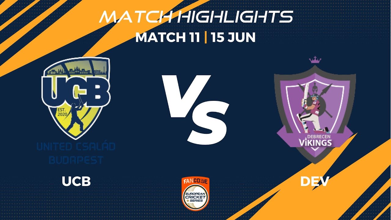 Match 11 - UCB vs DEV | Highlights | FanCode ECS Hungary, 2022 Day 3 | ECS22.299