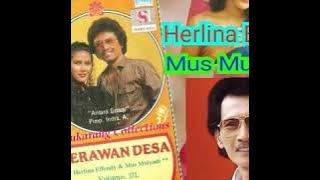 MUS MULYADI feat HERLINA EFFENDY - PERAWAN DESA