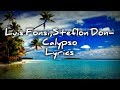 Luis Fonsi, Stefflon Don - Calypso(Lyrics/Lyrical Video)