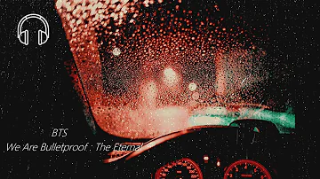 ⚠️BTS - We are Bulletproof: the Eternal Car Effect + Rain 🌧️🚗[ USE HEADPHONE] 🎧