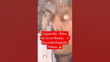 Zepparella | When the Levee Breaks – A Powerful Zeppelin Tribute 🔥