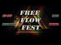 Free Flow Fest 2017 - Day 1