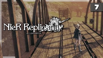 NIER REPLICANT - #7 - Let
