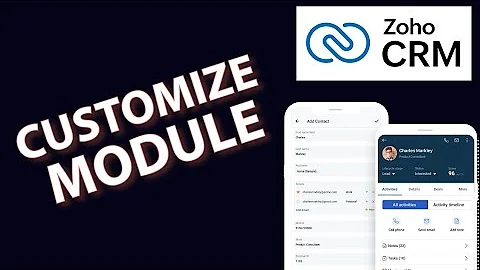 How to Customize Modules in Zoho CRM 2025?