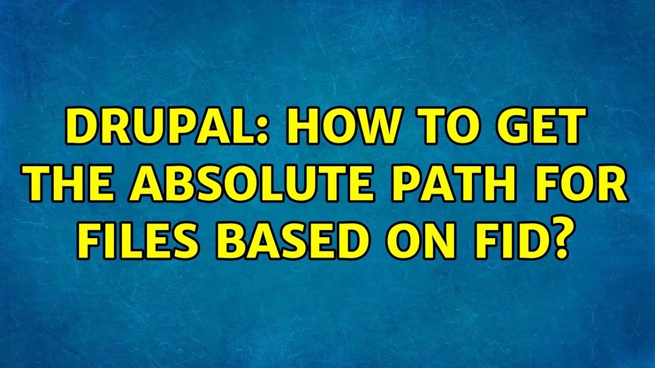 Get absolute path