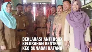 Deklarasi Anti Hoax Kelurahan Benteng Kec. Sungai Batang Kab. Inhil