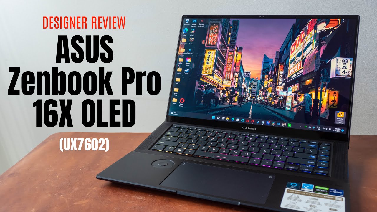 ASUS Zenbook Pro 16X OLED (UX7602) designer review 